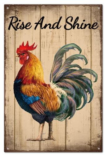 GLOBLELAND Cartel de metal vintage con texto en inglés Rise and Shine de 20 x 30 cm, diseño retro de pollo, para decoración del hogar, cocina, bar, cafetería, club, huerto