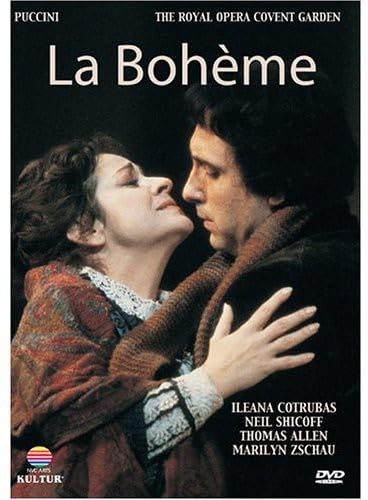 Puccini - La Boheme / Neil Shicoff, Ileana Cotrubas, Thomas Allen, Marilyn Zschau, Gwynne Howell, Lamberto Gardelli, Covent Garden Opera