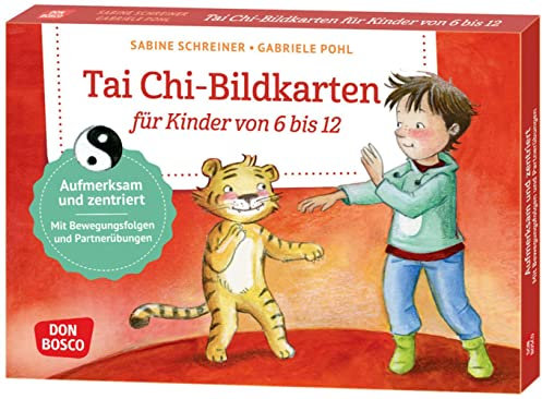 Tai Chi-Bildkarten für Kinder von 6 bis 12: Aufmerksam und zentriert. Mit Bewegungsfolgen und Partnerübungen. Mit einfachen Tai Chi-Übungen innere ... und innere Balance. 30 Ideen auf Bildkarten)