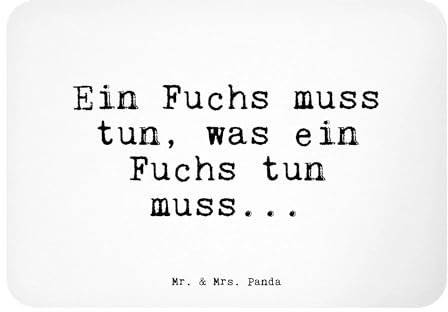 Mr. & Mrs. Panda Magnet EIN Fuchs muss tun,... - Geschenk, Füchse, Spruch Geschenke, Motivmagnete, Pinnwandmagnet, Besserwisser, lustige Sprüche,