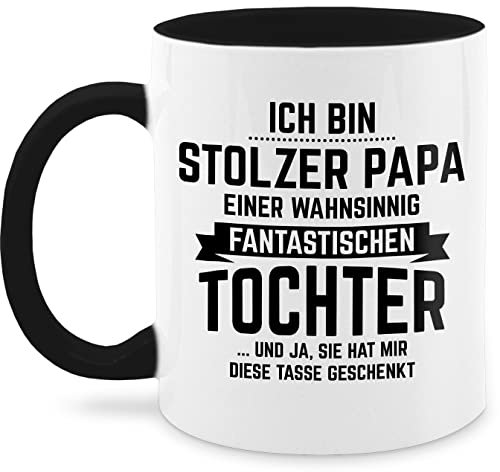 Tasse Tassen 325ml - Geschenk zum Vatertag - Ich bin stolzer Papa einer wahnsinnig fantastischen Tochter - 325 ml - Schwarz - vater+tochter+geschenk vatertagstasse vatertagsgeschenk vater