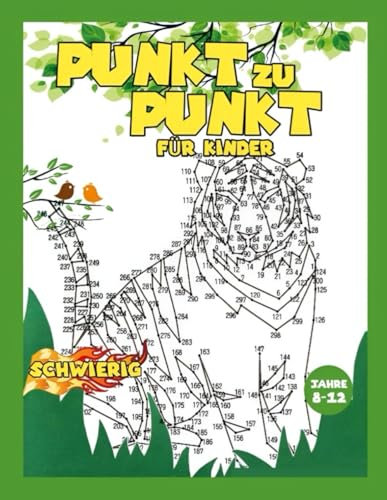 Punkt zu Punkt Kinder ab 8-12 schwierig: Dieses Buch ist in 3 Schwierigkeitsstufen unterteilt: einfach, mittel und schwer für Jungen und Mädchen.Bis ... (Punkt-zu-Punkt Malspaß für Kinder, Band 3)