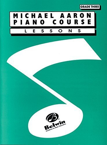 Piano Course: Lessons Grade Three (Michael Aaron Piano Course) by Michael Aaron (1994-02-01)
