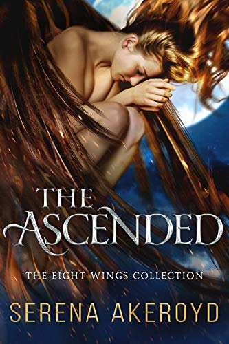 The Ascended: A PNR, Academy, Why Choose Romance (The Eight Wings Collection Book 1) (English Edition)