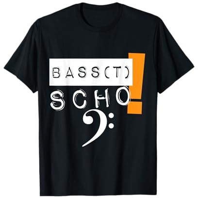 Bass(t) Scho Bass Chor Bass-Sänger Design T-Shirt