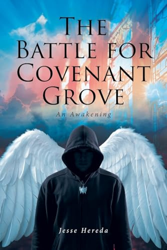 The Battle for Covenant Grove: An Awakening