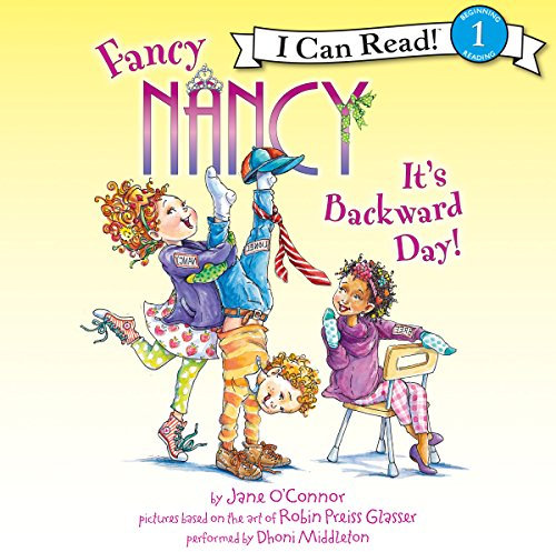 Fancy Nancy: It's Backward Day!