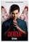 Dexter Poster TV Series Suspense Classic Poster Für Zimmer, Ästhetische Leinwand-Wandkunst, Schlafzimmer-Dekor Poster 12x18inch(30x45cm)