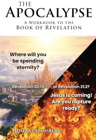 The Apocalypse: A Workbook to the Book of Revelation