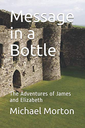 Message in a Bottle: The Adventures of James and Elizabeth