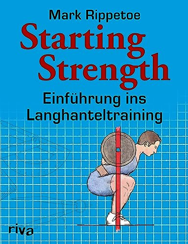 Starting Strength: Einführung ins Langhanteltraining