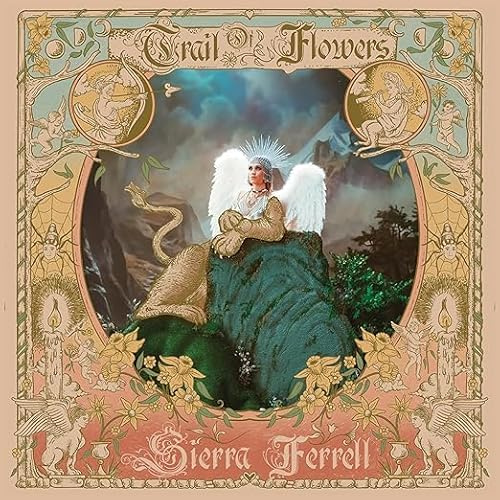 Sierra Ferrell - Trail Of Flowers