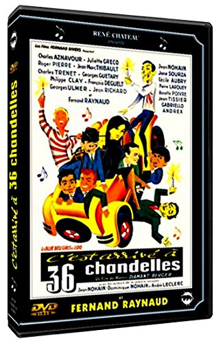 C’est arrive à 36 chandelles