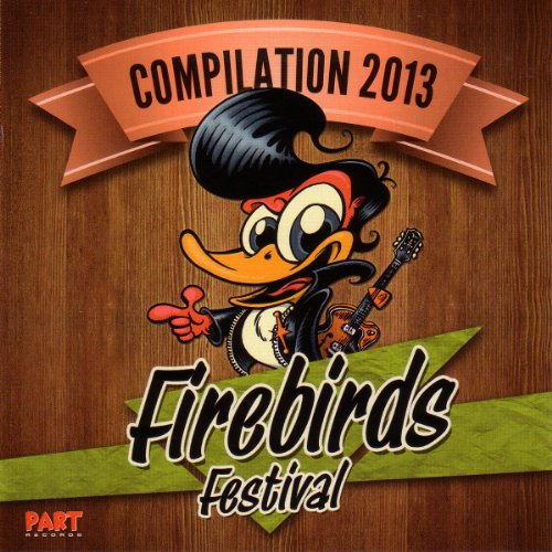 Firebirds Festival Compilation 2014