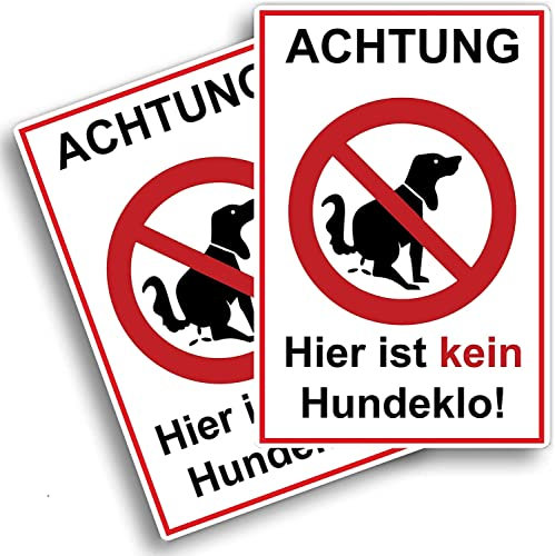 2 stück Achtung hier ist kein Hundeklo Schild (20 x 30 cm - 3mm Kunststoff) - Kein Hundeklo - Hunde Verbotsschilder - Hundeschilder - mit UV-Schutz und witterungsbeständig