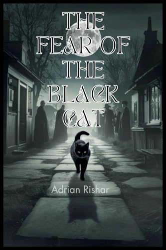 The Fear of the Black Cat