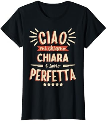Chiara Idea Regalo Personalizzata Amica Nome Divertente Maglietta