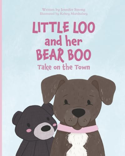 Little Loo and her Bear Boo: Take on the Town