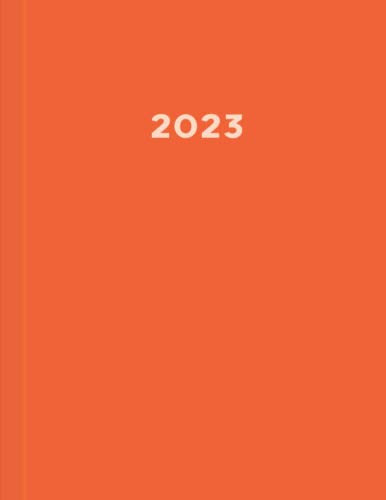 2023: XXL Kalender 2023 I A4 I 1 Tag 1 Seite I mit Zeiteinteilung I 400 Seiten I Tagesplaner I Terminkalender I Orange