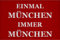 U24 Aufnäher Einmal München Immer München Aufbügler Patch 9 x 6 cm