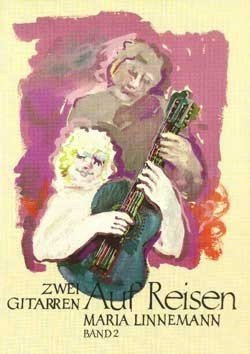 Zwei Gitarren auf Reisen Band 2: Mittelschwere und zum Vortrag