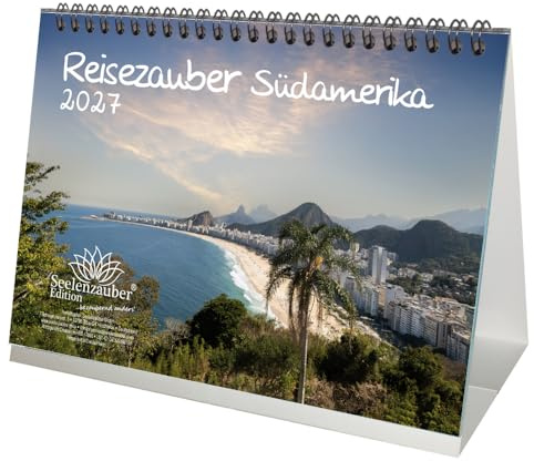Reisezauber Südamerika DIN A5 Tischkalender für 2027 Strand Brasilien Peru Argentinien Stadt Reise Land Urlaub - Seelenzauber