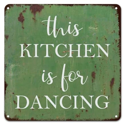 Guangpat Blechschild mit Aufschrift This Kitchen Is for Dancing, humorvoll, rustikal, Wandkunst, Bauernhaus, dekoratives Schild für Schlafzimmer, Wohnzimmer, Küche, Veranda, 25,4 x 25,4 cm