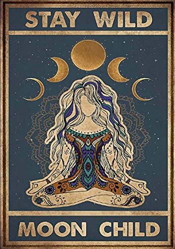 Inga Poster Stay Wild Moon Child Joga, einzigartiges Poster, Vintage-Poster, Metallschild für Zuhause, Küche, Wanddekoration, 20,3 x 30,5 cm