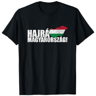 Hajrá Magyarország Magyar Ungarn Stolz Ungarische Flagge T-Shirt