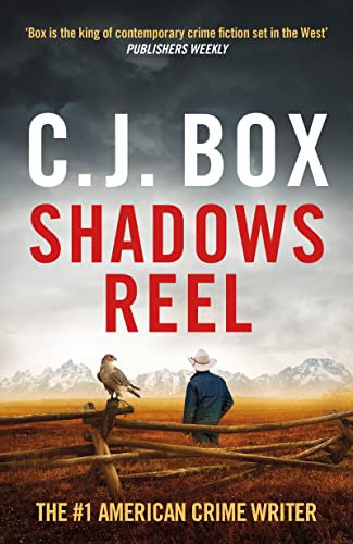 Shadows Reel (Joe Pickett) (English Edition)