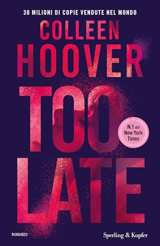 Too Late (Italian Edition)