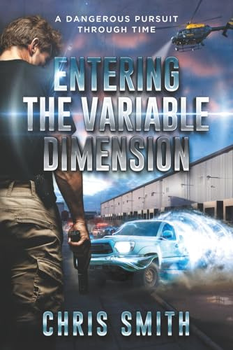 Entering The Variable Dimension: A Dangerous Pursuit Through Time: Adult Version