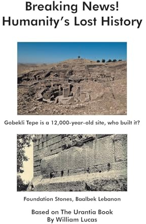 Breaking News!: Humanity's Lost History