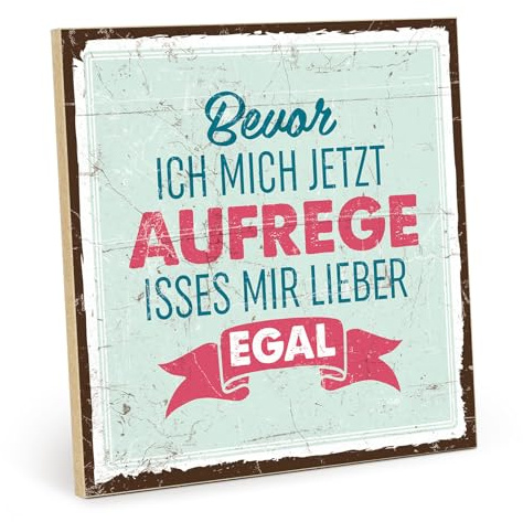 TypeStoff Holzschild mit Spruch – EGAL – im Vintage-Look mit Zitat als Geschenk und Dekoration zum Thema Aufregung und Ärger - HS-00330