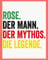 Rose Der Mann Der Mythos Die Legende: Personalisiertes Geschenk Für Rose, 8x10 inches Notizbuch mit 120 Seiten, Individuelle Geschenkidee notizbuch blanko