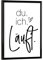 artboxONE Poster mit schwarzem Rahmen 18x13 cm Typografie Typografie Du ich läuft - Bild du du handlettering