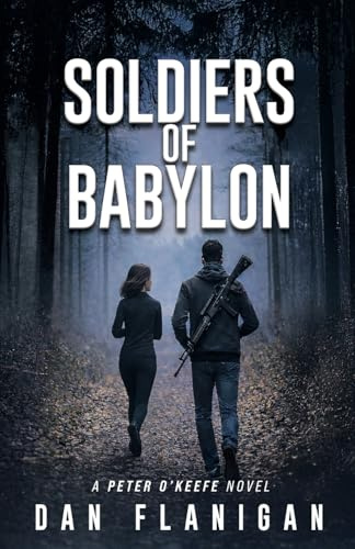 Soldiers of Babylon (Peter O'Keefe: Crime Series)