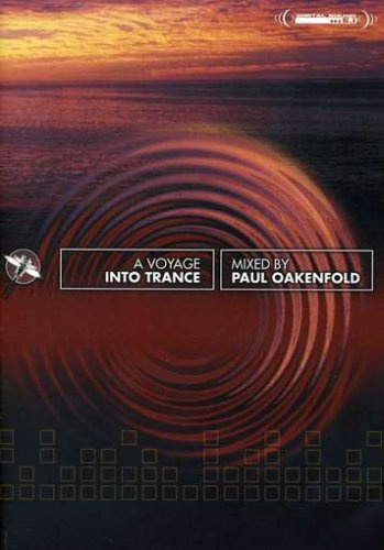 Paul Oakenfold - a Voyage Into Trance [2004] [DVD] [Region 1] [NTSC]