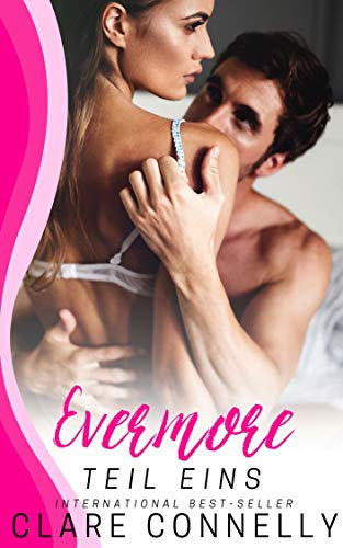 Die Evermore-Reihe: Teil Eins