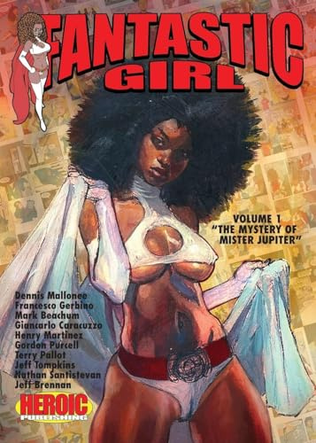 Fantastic Girl: Volume 1 - The Mystery of Mister Jupiter