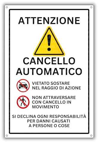 Cartello Divieto di Sosta, Segnaletica Stradale Italiana, Lasciare Libero il Passaggio, Proprietà Privata, Posteggio Riservato (CANCELLO AUTOMATICO)