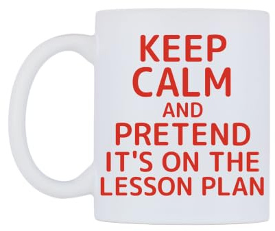 WeDoMugs Keep Calm and Pretend It's on the Lesson Plan Ceramic Mug