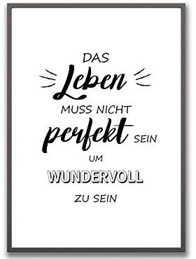 Ritter Mediendesign Premium Kunstdruck Das Leben muss Nicht perfekt Sein Wandbild Din A4 Poster Fine Art Deko Geschenkidee