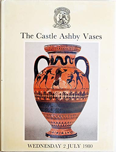 Greek, Etruscan and South Italian Vases from Castle Ashby