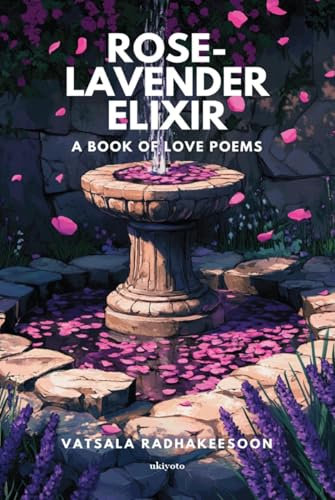 Rose-Lavender Elixir (English Edition)