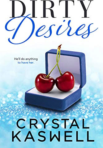 Dirty Desires (Dirty Rich Book 4) (English Edition)