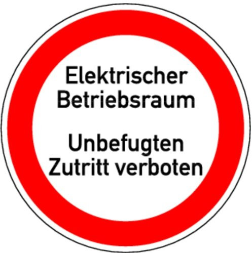 Aufkleber Elektrischer Betriebsraum Unbefugten Zutritt verboten 200mm