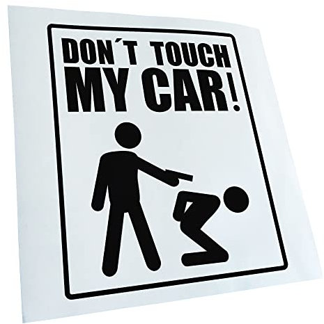 - Autoaufkleber - Dont touch my Car Aufkleber für Auto, Laptop, Fahrrad, LKW, Motorrad mehrfarbig JDM Decal Racing