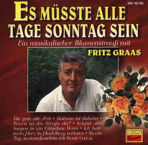 Es Müsste Alle Tage Sonntag S