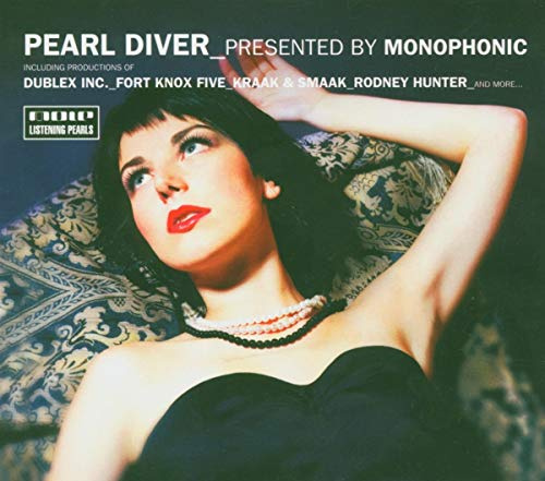 Pearl Diver Pres.By Monophonic